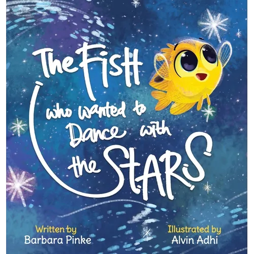 The Fish who Wanted to Dance With the Stars