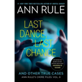 Last Dance, Last Chance
