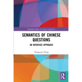 Semantics of Chinese Questions: An Interface Approach