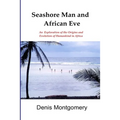 Seashore Man & African Eve Third Edition