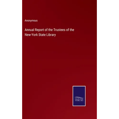 Annual Report of the Trustees of the New-York State Library