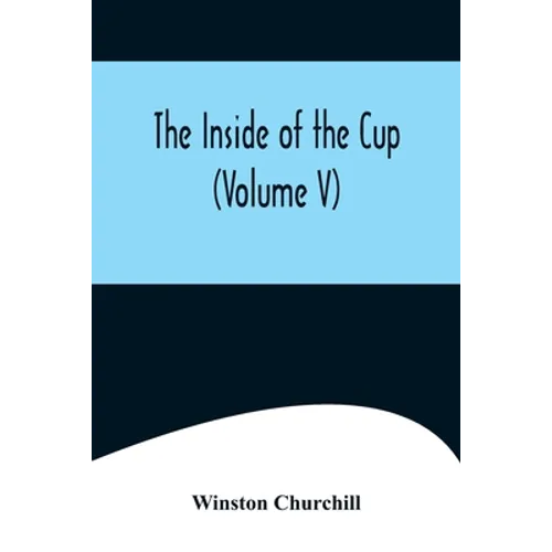 The Inside of the Cup (Volume V)