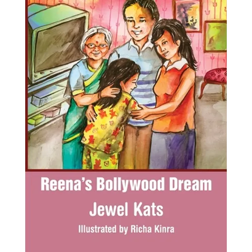 Reena's Bollywood Dream: A Story about Sexual Abuse