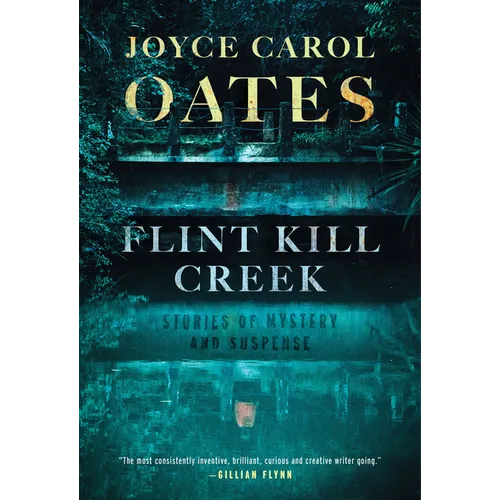 Flint Kill Creek: Stories of Mystery and Suspense