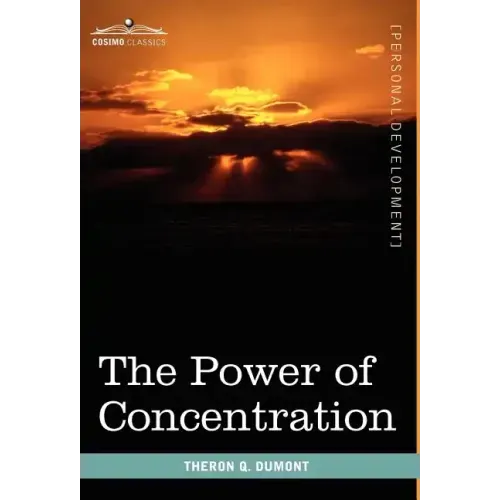 The Power of Concentration