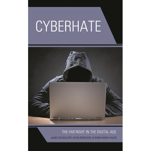 Cyberhate: The Far Right in the Digital Age