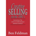 Creative Selling for the 1990's