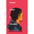 Finding Christ in College