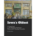 Iowa's Oldest: A Casual Look at The Burlington Hawk Eye's History and its Amazing Personalities