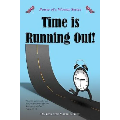 Time is Running Out!