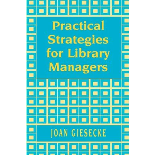 Practical Strategies for Library Managers