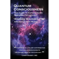 Quantum Consciousness: The Guide to Experiencing Quantum Psychology