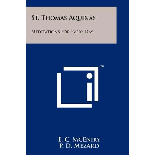 St. Thomas Aquinas: Meditations For Every Day