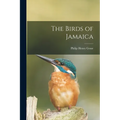 The Birds of Jamaica