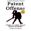 The Patent Offense Book: Portfolio Manager's Guide to 7 Steps to a Safe, Secure Patent Portfolio
