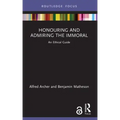 Honouring and Admiring the Immoral: An Ethical Guide