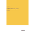 The National Quarterly Review: Vol. XXIII