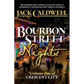 Bourbon Street Nights: Volume One of Crescent City