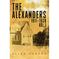 The Alexanders Vol. 1 1911-1920