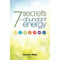 7 Secrets of Abundant Energy
