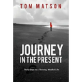 Journey in the Present