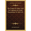 The Usage Of Askeo And Its Cognates In Greek Documents To 100 A.D.