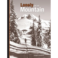 Lonely on the Mountain: a Skier's Memoir