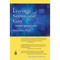 Loving Someone Gay: 5th Edition, Updated & Revised