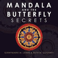 Mandala and the Butterfly: Secrets