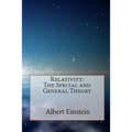 Relativity: The Special and General Theory
