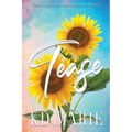 Tease- Sunflower Cover: A contemporary dark romance
