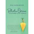 Relentless Optimism & Other Life Goals