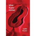 What if your mother