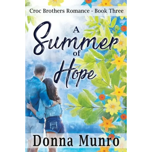 A Summer of Hope