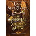 The Celestial Couples Show