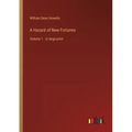 A Hazard of New Fortunes: Volume 1 - in large print