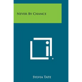 Never By Chance