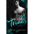 Wicked Trials: A Dark Gang Romance