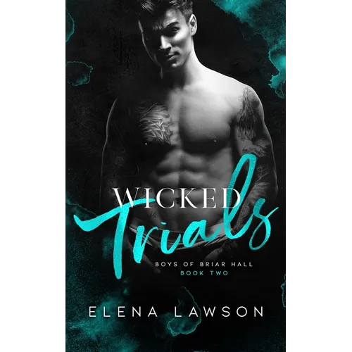 Wicked Trials: A Dark Gang Romance