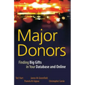 Major Donors: Finding Big Gifts in Your Database and Online
