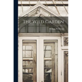 The Wild Garden