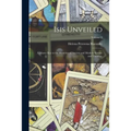 Isis Unveiled: A Master Key to the Mysteries of Ancient and Modern Science and Theology; Volume 2
