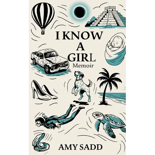 I Know a Girl Memoir