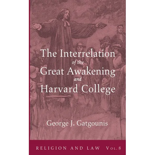 The Interrelation of the Great Awakening and Harvard College