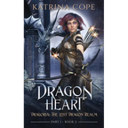 Dragon Heart: Part 1