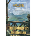 The Bourgeois Gentleman