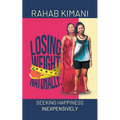 Losing Weight Naturally: Seeking Happiness Inexpensively