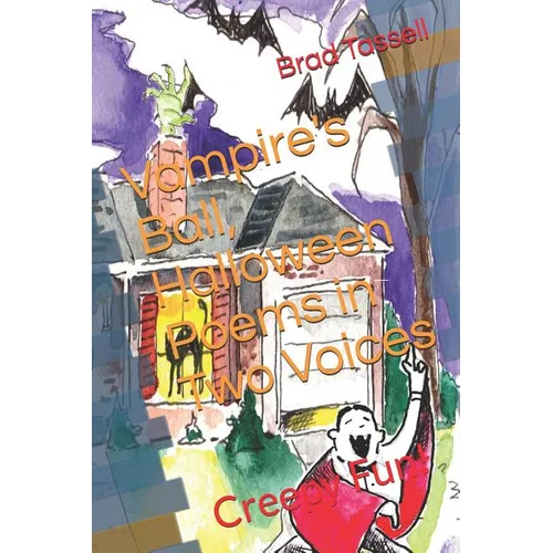 Vampire's Ball, Halloween Poems in Two Voices: Creepy Fun!