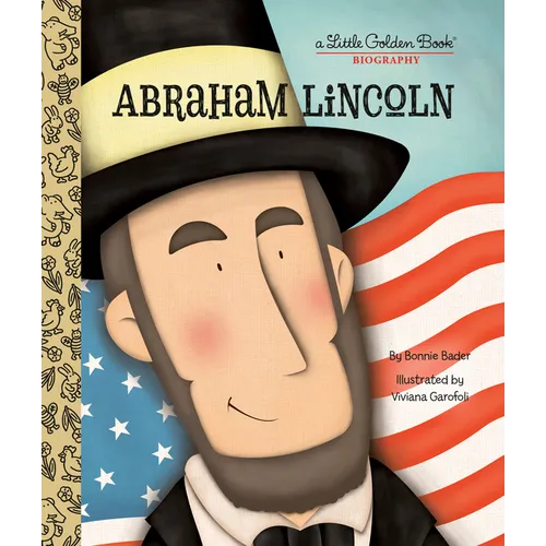 Abraham Lincoln: A Little Golden Book Biography