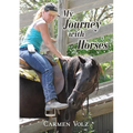 My Journey with Horses